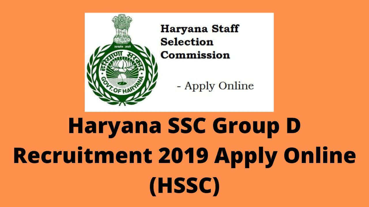 Haryana SSC Group D Recruitment 2019 Apply Online (HSSC)