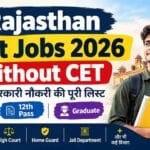 Rajasthan Govt Jobs Without CET 2026